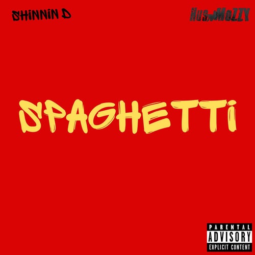 SPAGHETTI (feat. Shinnin D)
