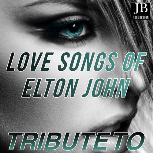 Love Songs Of Elton John