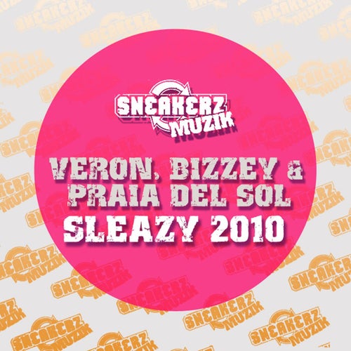 Sleazy 2010