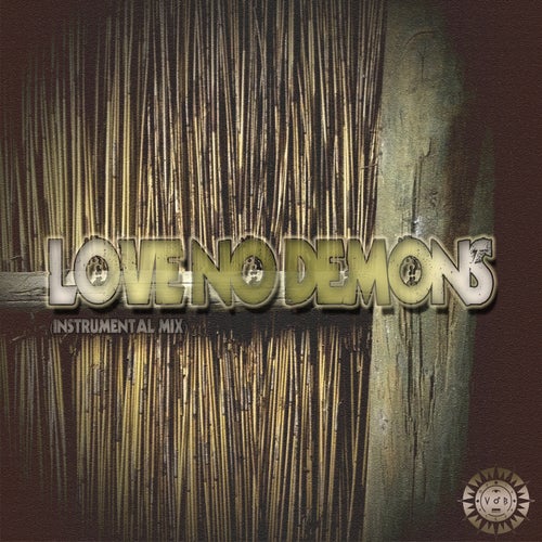 Love No Demons (Instrumental Mix)