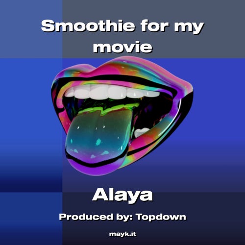 Smoothie for my movie