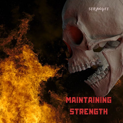 maintaining strength