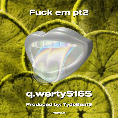 f*** em pt2
