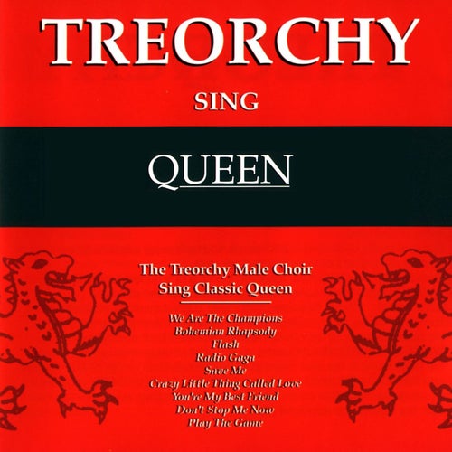 Treorchy Sing Queen