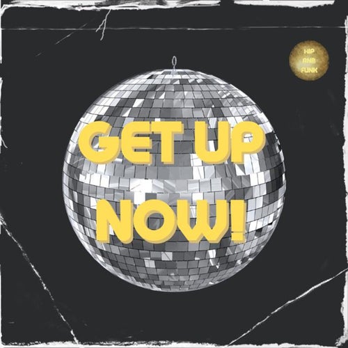 Get Up Now!