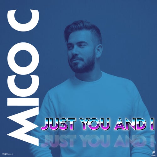 Just you and I