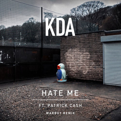 Hate Me (feat. Patrick Cash) [Warboy Remix]