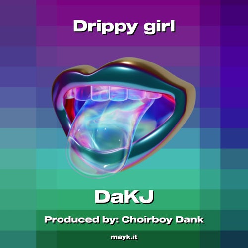 Drippy girl