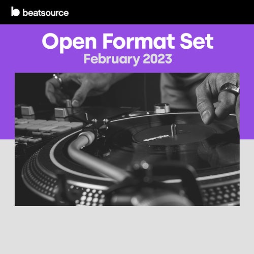 Open Format Set - February 2023 Album Art