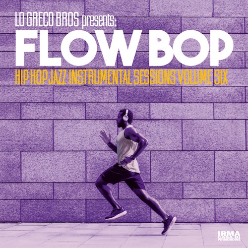Hip Hop Jazz Instrumental Sessions Vol.6 by Lo Greco Bros and Flow