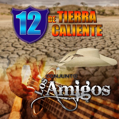 12 de Tierra Caliente