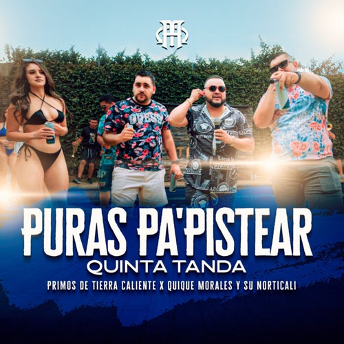 Puras Pa' Pistear (Quinta Tanda)