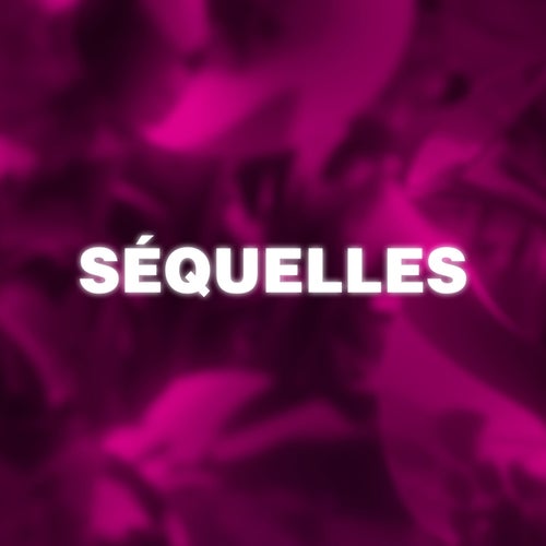 Séquelles