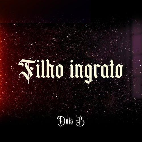 Filho Ingrato