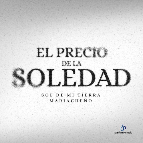 El Precio De La Soledad (En Vivo)