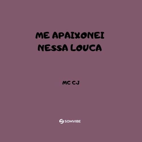 Me Apaixonei Nessa Louca