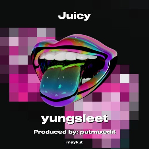 Juicy