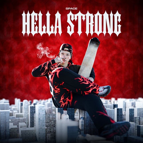 HELLA STRONG