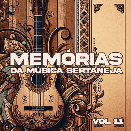 Memórias da Música Sertaneja: Vol. 11