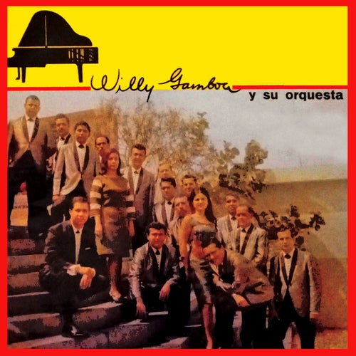Willy Gamboa y Su Orquesta