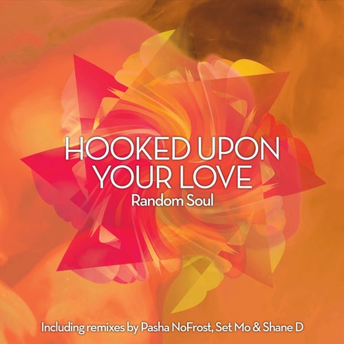 Hooked Upon Your Love