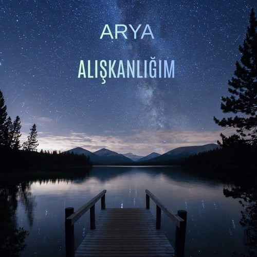 Alışkanlığım