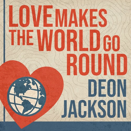 Love Makes the World Go Round