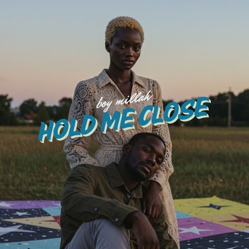 Hold Me Close