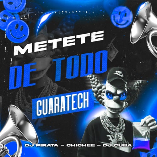 Metete De Todo (Guaratech)
