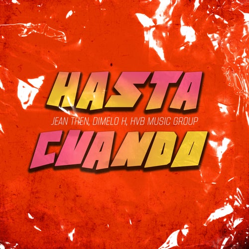 HASTA CUANDO