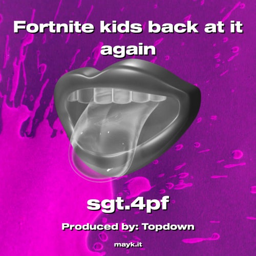 Fortnite kids back at it again
