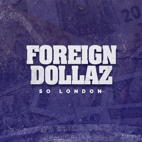 Foreign Dollaz