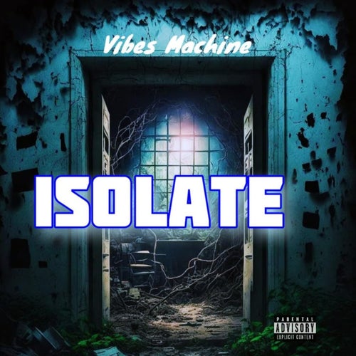 Isolate
