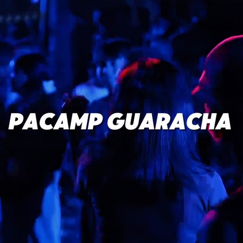 PACAMP GUARACHA