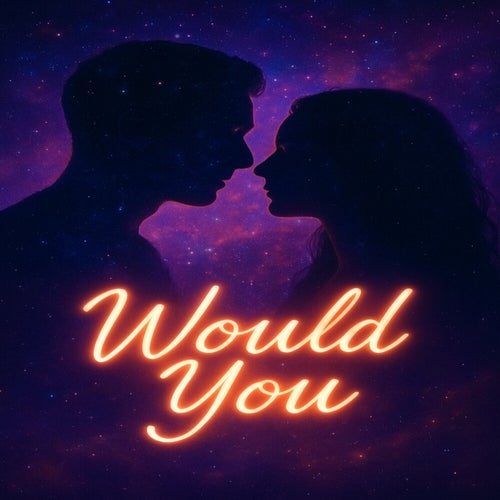 Would You