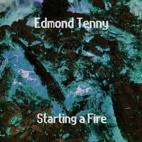 Starting a Fire