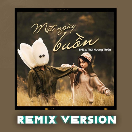 Một Ngày Buồn (Thái Hoàng Thiện Remix)