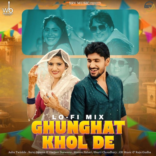 Ghunghat Khol De (feat. Bharti Choudhary & Mannu Pahari) (Lo-Fi Mix)