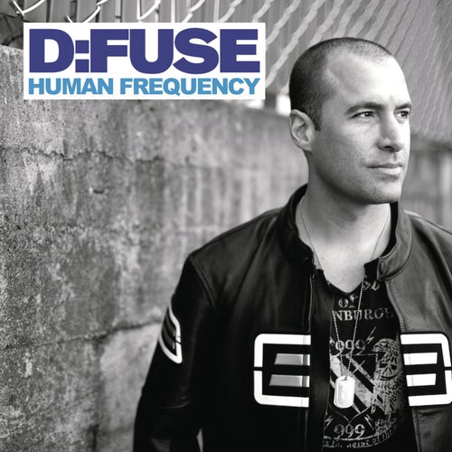 Human Frequency (Continuous DJ Mix by D: Fuse)