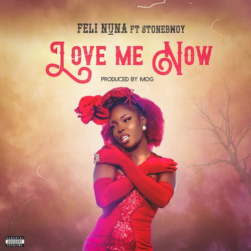 Love Me Now (feat. Stonebwoy)