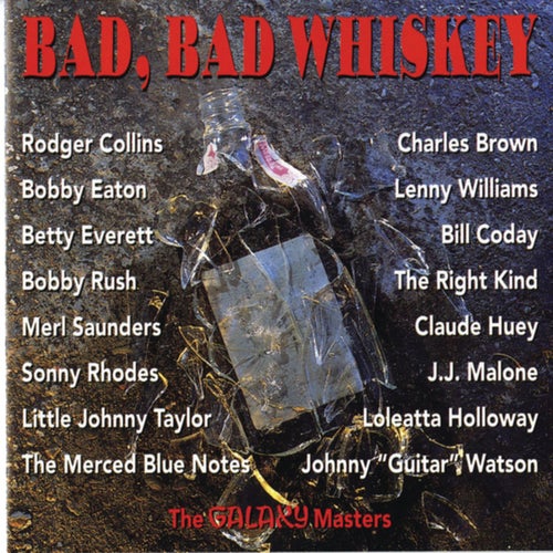 Bad, Bad Whiskey