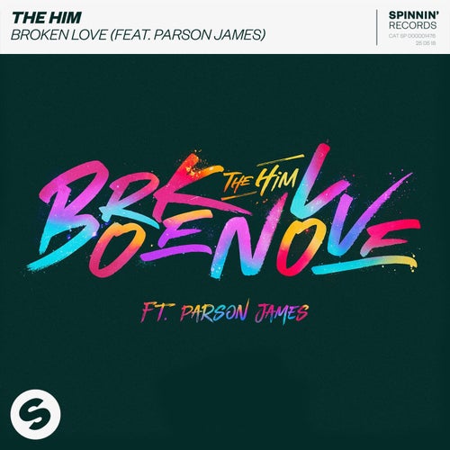 Broken Love (feat. Parson James) (Extended Mix)