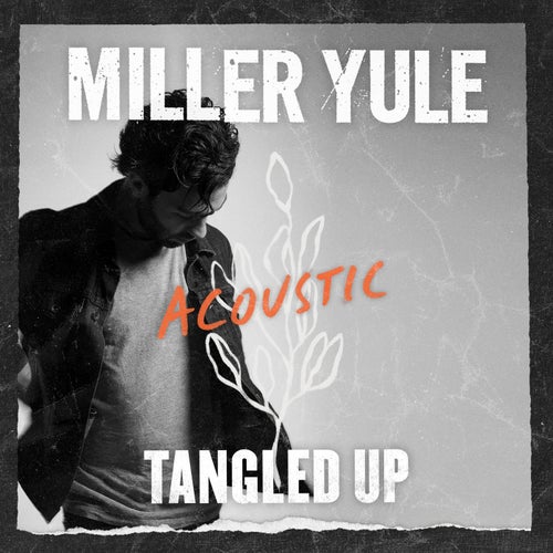 Tangled Up (Acoustic Version)
