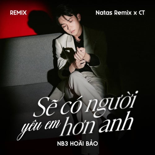 Sẽ Có Người Yêu Em Hơn Anh (Remix)