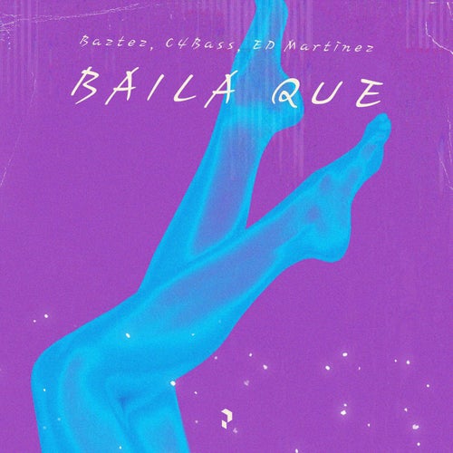 Baila Que
