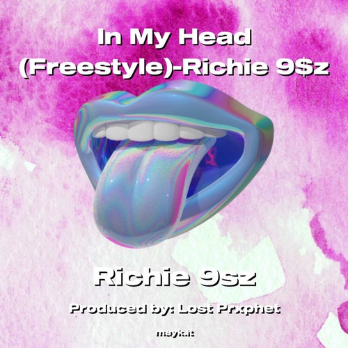 In My Head (Freestyle)-Richie 9z