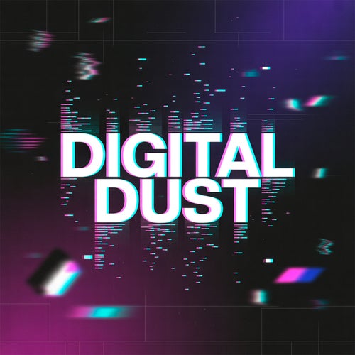 Digital Dust