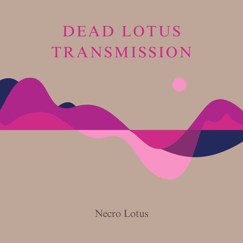 Dead Lotus Transmission