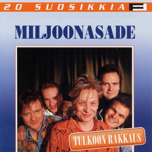 20 Suosikkia / Tulkoon rakkaus