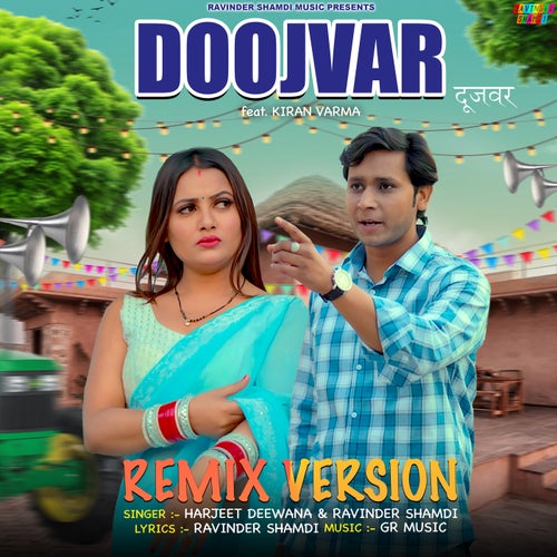 Doojvar Remix (feat. Kiran Verma)